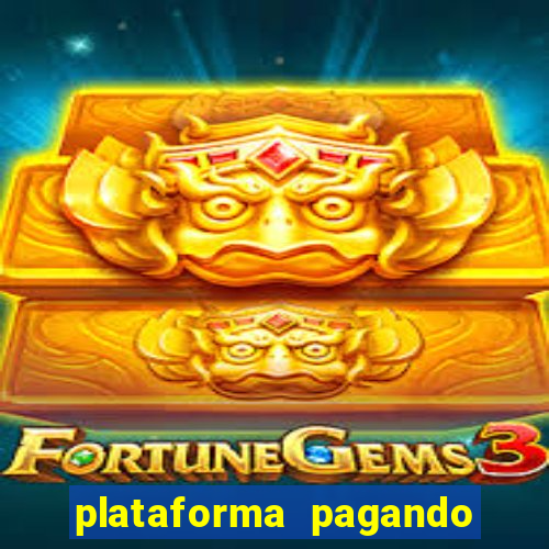 plataforma pagando fortune tiger